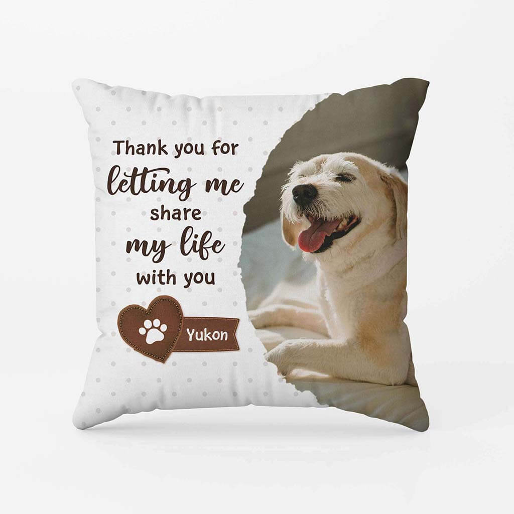 Personalised Thank You For Letting Me Share Pillow For Dog Owner