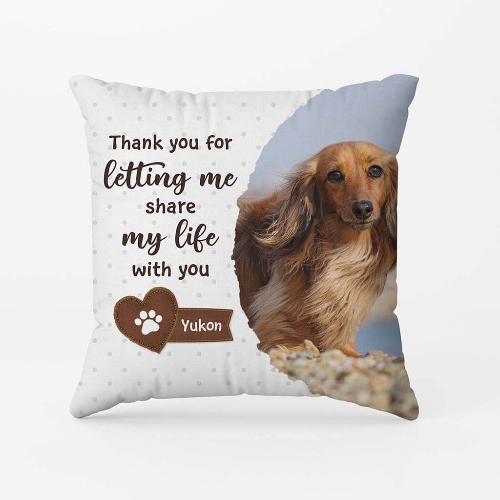 Personalised Thank You For Letting Me Share Pillow For Dog Owner