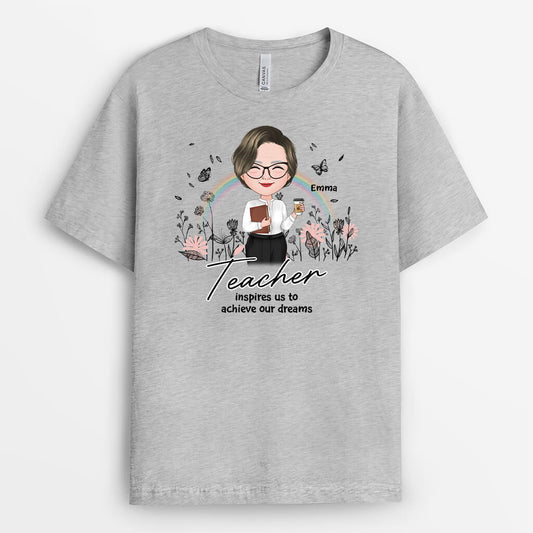 2921AUK2 teacher inspires us to achieve our dreams t shirt  custom gifts for her