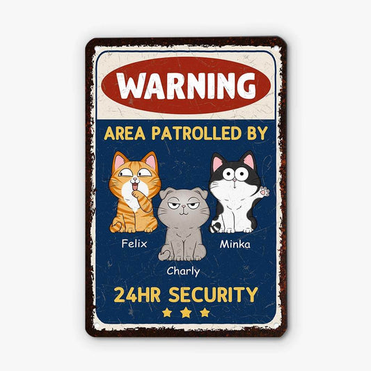 3005EUK1 warning area patrolled by metal sign  personalised gifts for cat owners