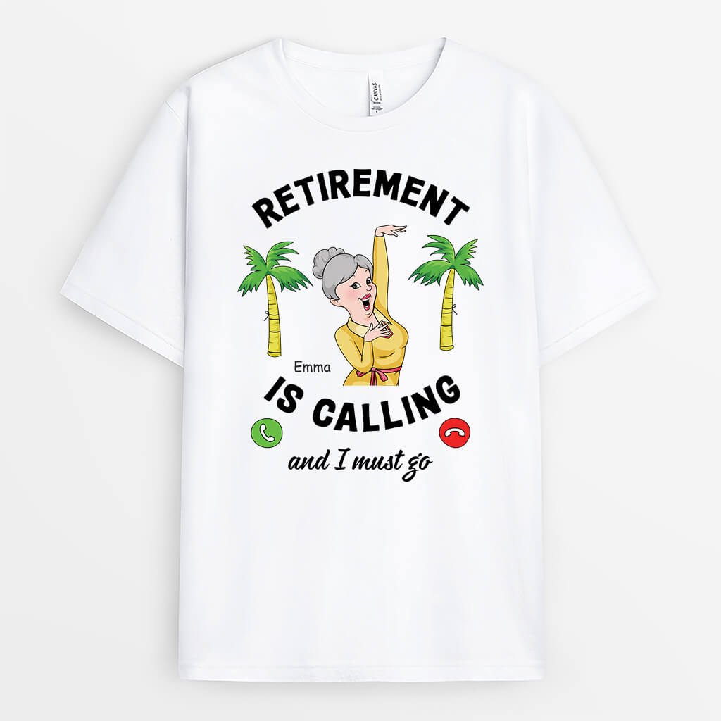 3138AUK1 retirement is calling t shirt  personalised gift ideas for female