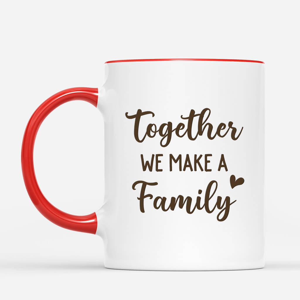 3221MUK3 together we make a family mug  personalised gift ideas for family