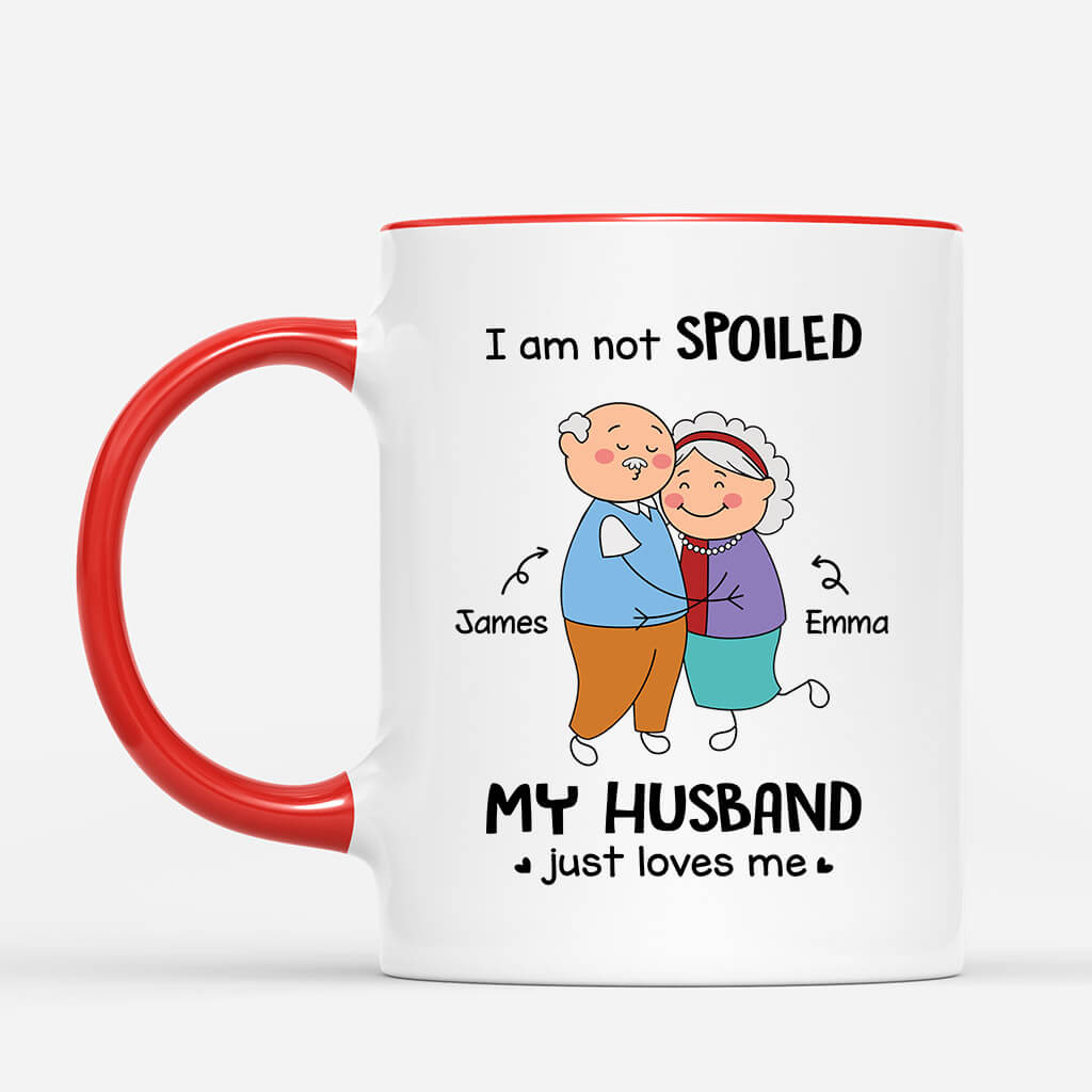 3315MUK2 personalised i am not spoiled my husband just loves me mug  personalised presents for couples