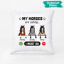 3427PUK2 my horse is calling pillow  personalised gifts for pet lovers