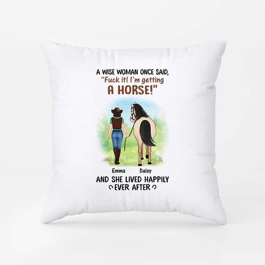 3480PUS2 personalized pillow for horse lovers fuck it im getting a horse 3480P5Q7U
