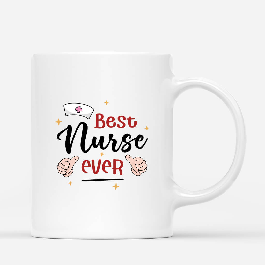 Personalised Best Nurse Ever Mug For Her