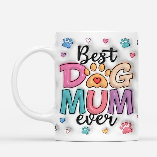 3647MUK2 best dog mum ever 3d inflated effect mug  personalised dog gifts for human