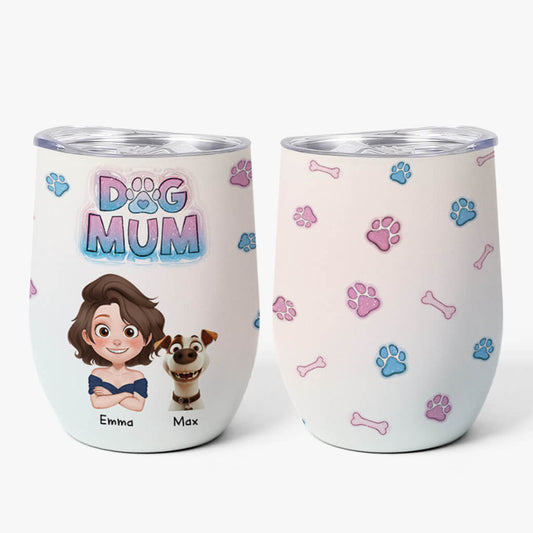 3828TUK1 Personalised Dog Mum Dog Dad 3D InflatedEffect Wine Tumblers 3828T5H0C