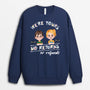 4143WUS2 were yours no returns or refunds sweatshirt custom gifts for grandparents_ 4143W5L0B