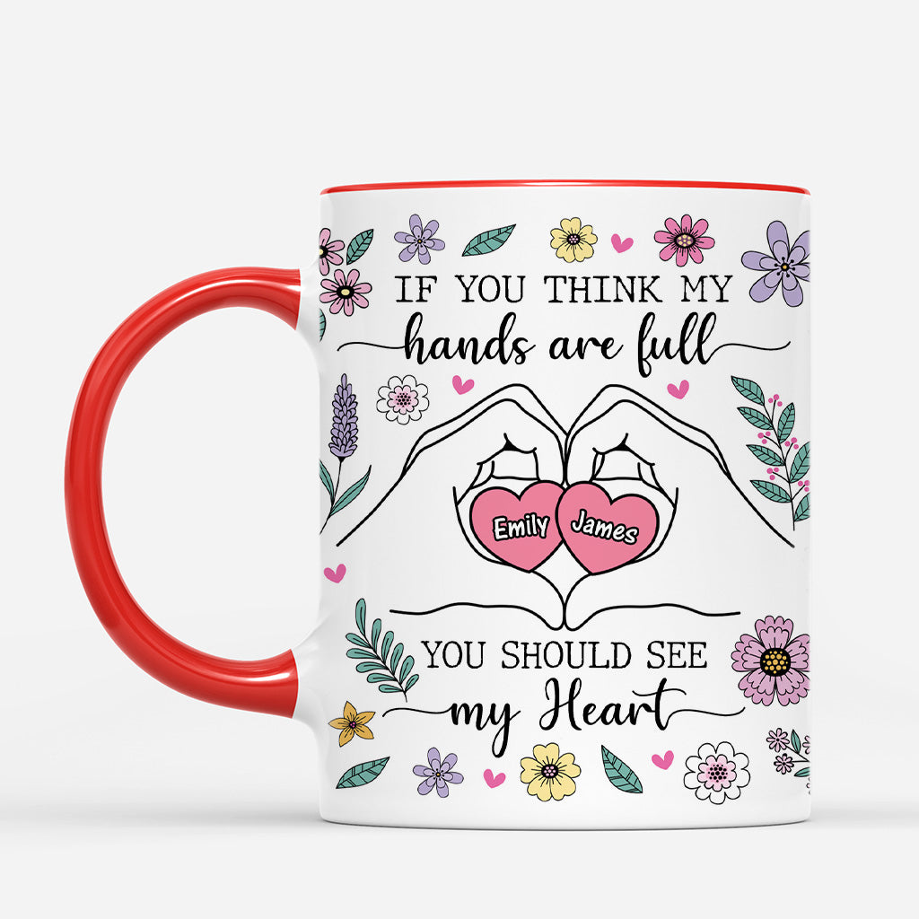 4453MUK2 custom mothers day gifts if you think my hands are full mug 4453M5G5A