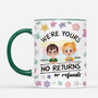4462MUS2 custom mom mug funny gifts for mom were yours no returns 4462M8N0A