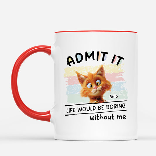 4624MUK2 personalized cat mug admit it life would be boring without us 4624M8YND