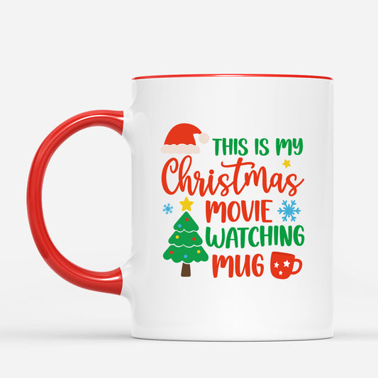 6025MUS2 this is my christmas movie watching mug custom gifts for him her 6025MTQMA_cf7ba756 bf72 4b7b 907e 234d50644b01