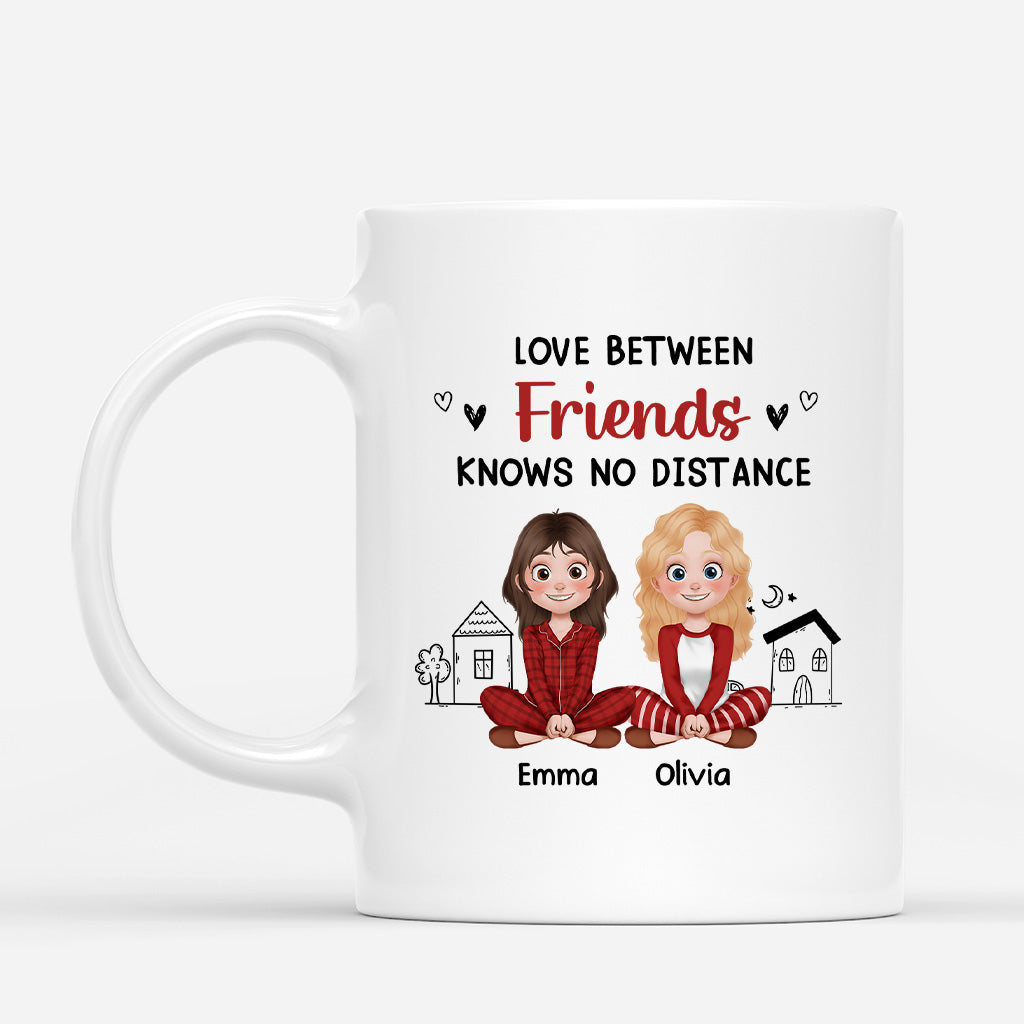 6089MUS1 love between friends knows no distance mug custom gifts for friends 6089M3TMF