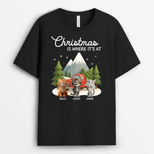 6167AUK1 christmas is where it_s at shirt custom camping gifts for cat lovers 6167ATYAD