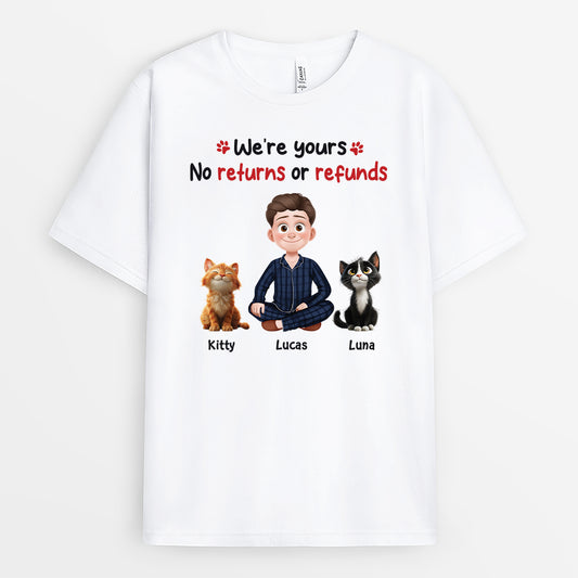 6574AUS1 were yours no returns or refunds shirt custom gifts for cat lovers 6574A3TCD