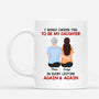 6706MUK1 i would choose you in every lifetime mug personal gifts for daughter son 6706M8L5A