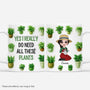 7175MUS1 3d printing effect yes i really do need all these plants mug_ custom gardening gifts for women 7175MKPWH
