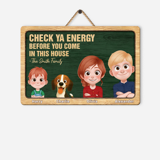 7744QUK1 personalised check ya energy wood sign for family with dogcat 7744qtkhi