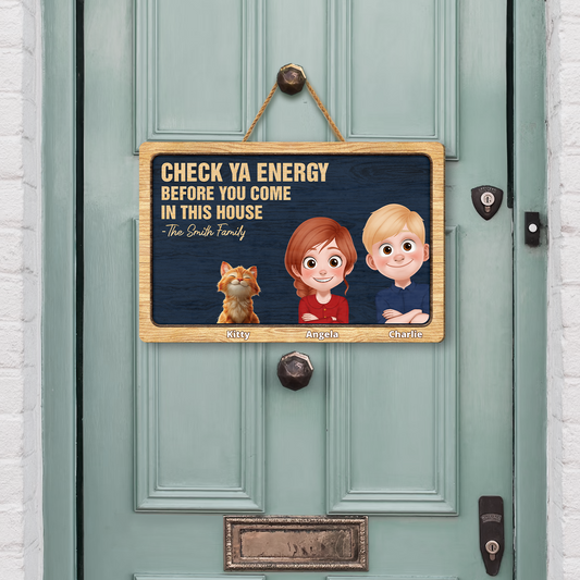 7744QUK2 personalised check ya energy wood sign for family with dogcat 7744qtkhi