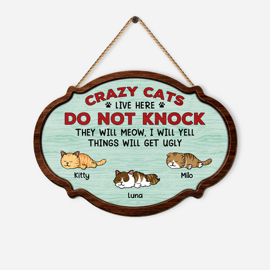 7772QUK1 personalised wooden crazy cats live here do not knock sign 7772q6chc