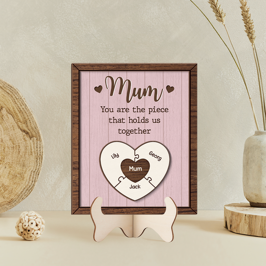 7802QUK2 personalised mum you are the piece that holds us together_ wooden plaque 7802qshha