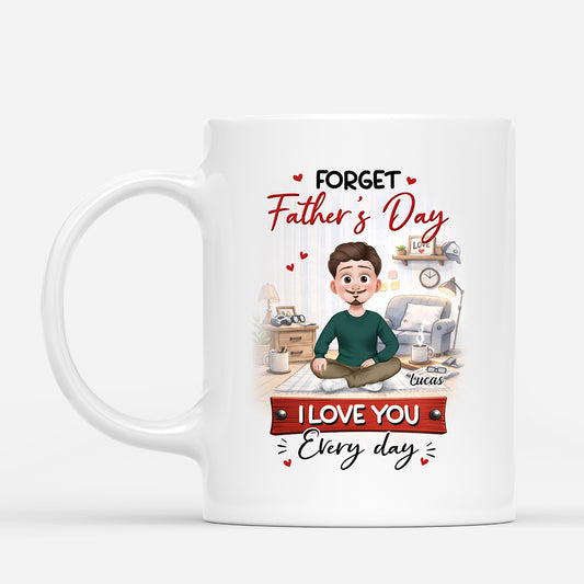 8154MUK1 personalised forget fathers day i love you everyday mug for dad 8154mspab_f10d30b0 837f 486d add0 b3655c77182f
