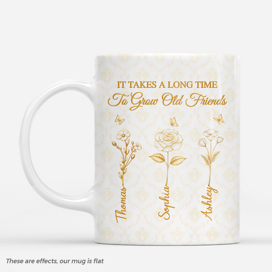 8336MUK1 3d printing effect personalised it takes a long time to grow an old friend_ mug 8336msxzf
