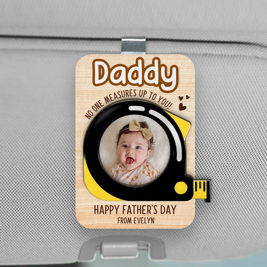 8473GUK1 personalised no one measures up to you dad_grandad photo car visor clip_ 8473g6vlb_3
