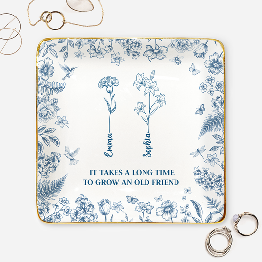 85992US1 custom jewelry dish it takes a long time to grow an old friend 85992_af3f04b1 7d66 4401 8762 b047bda6d77a