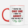 8711MUK2 personalised you are the only one i want to annoy mug for couples 8711mnqtg