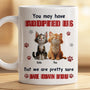 8895MUK2 personalised you may have adopted me but im pretty sure i own you cat mug 8895msdkd