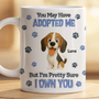 8896MUK2 3d printing effect personalised im pretty sure i own you dog mug 8896msczc