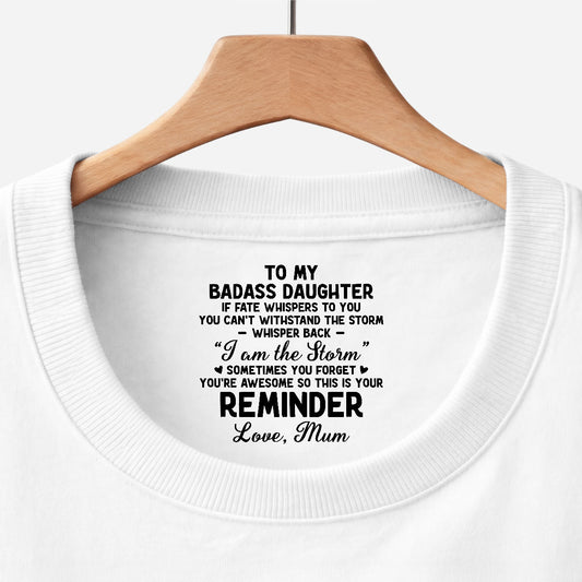 8947AUK1 personalised to my badass daughterson inside neck print t shirt 8947aa6ela