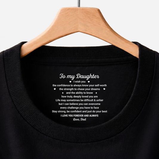 9093AUK1 personalised to my daughter inner neck prin t shirt for sondaughter 9093aa8ema