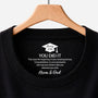 9214AUK1 personalised you did it inner graduation neck print t shirt for herhim 9214aa6dna