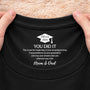 9214AUK2 personalised you did it inner graduation neck print t shirt for herhim 9214aa6dna