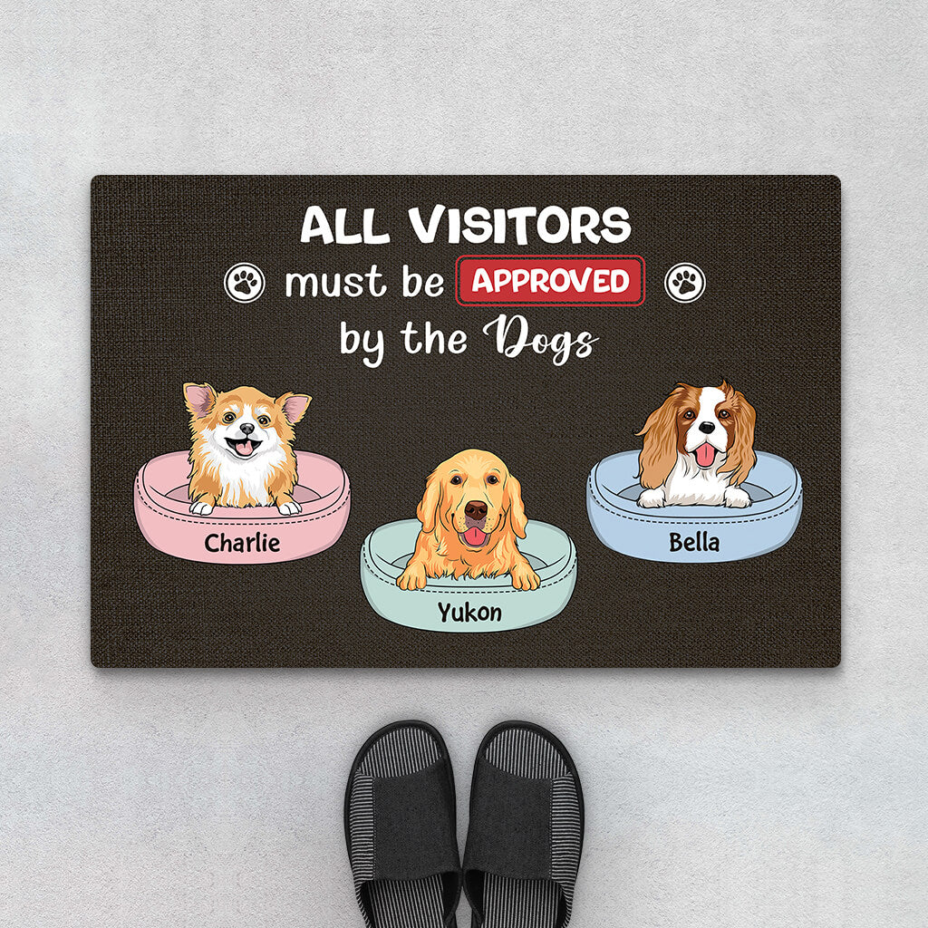 Personalised All Visitors Must Be Approved By The Dogs Doormat