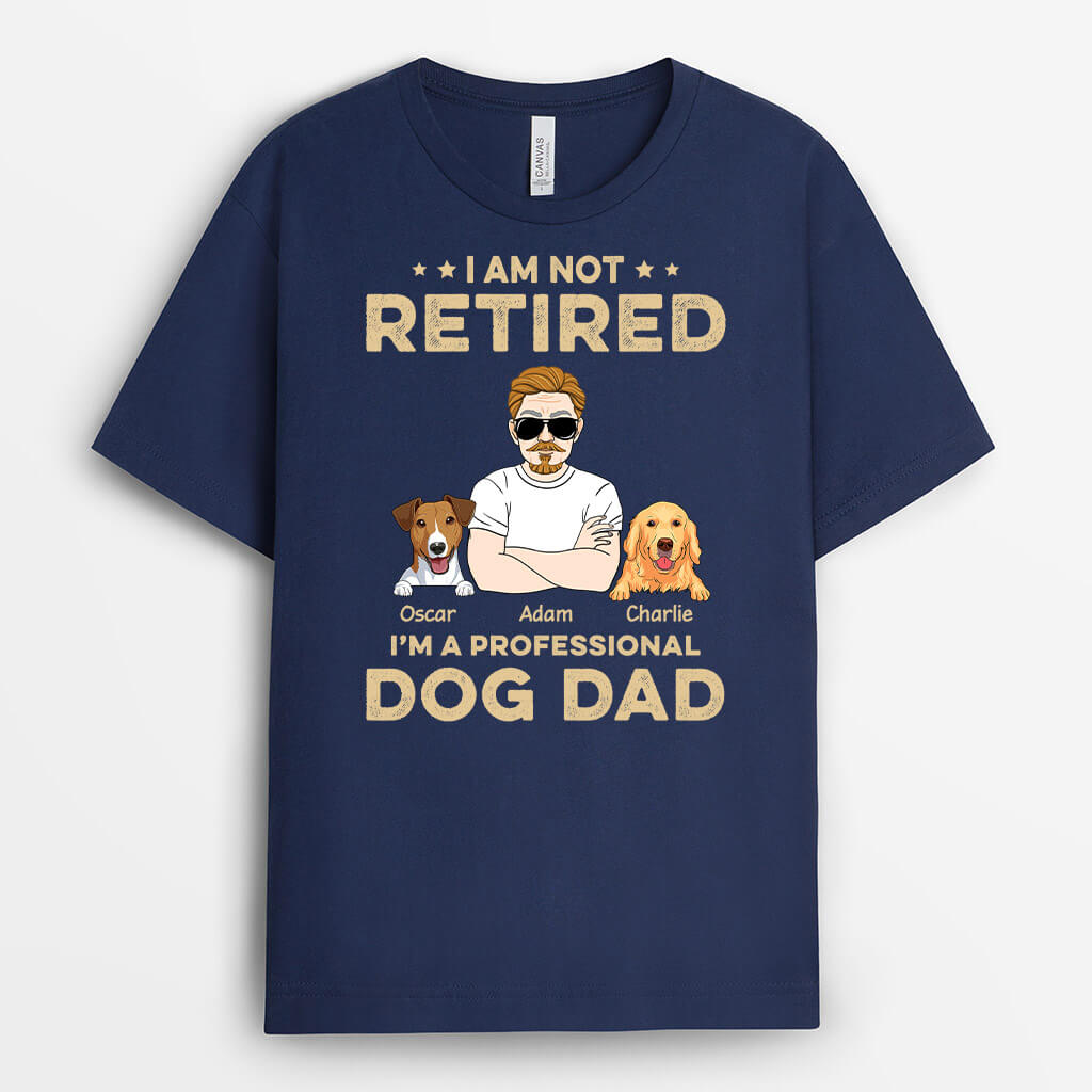 Personalised I'm Still Not Retired T-Shirt