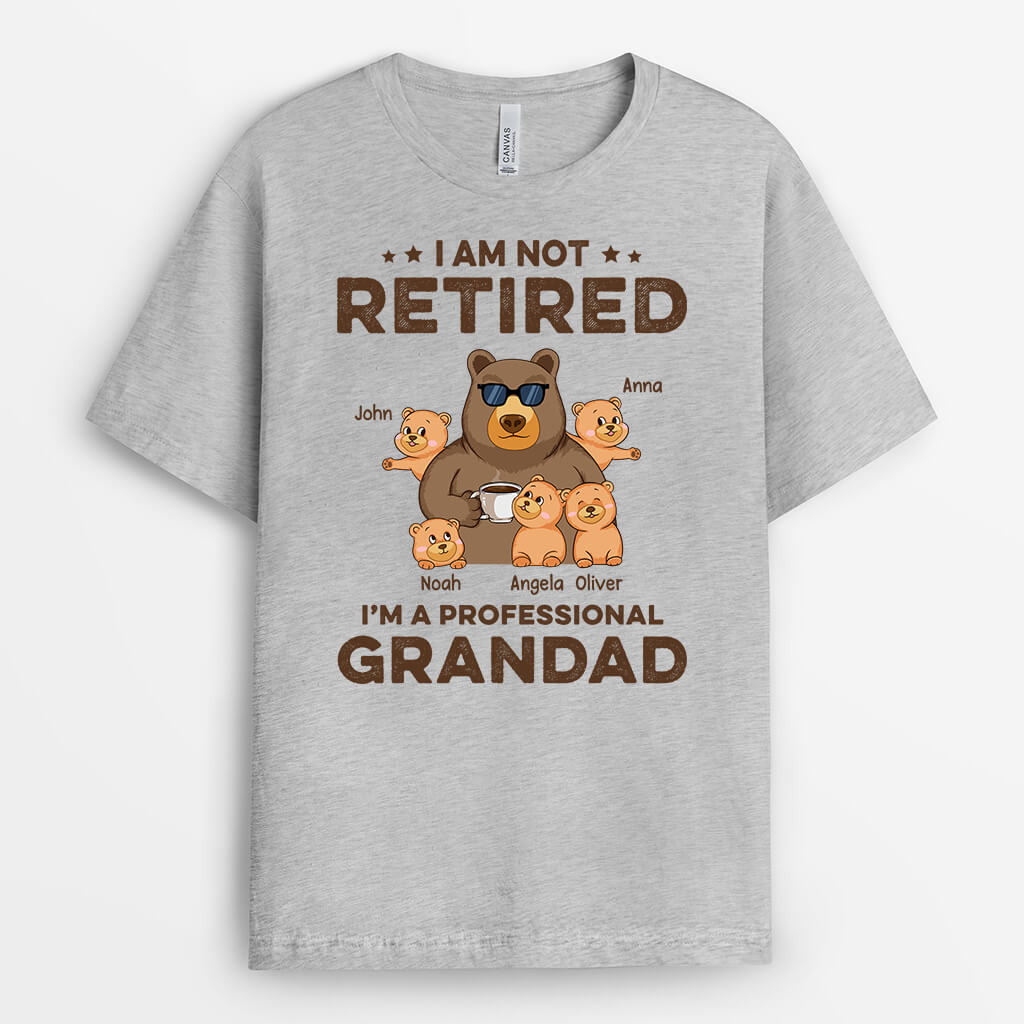 Personalised I Am Not Retired T-Shirt