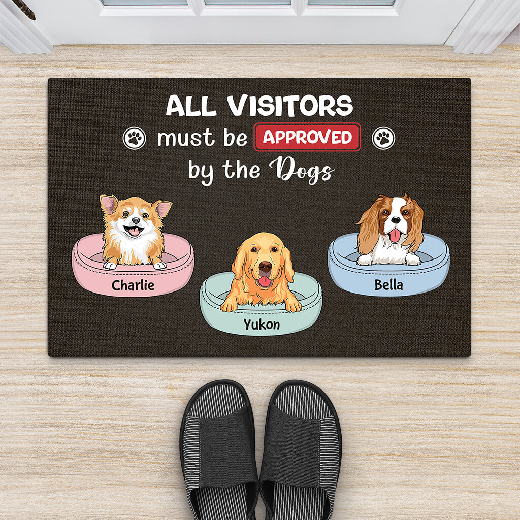 Personalised All Visitors Must Be Approved By The Dogs Doormat