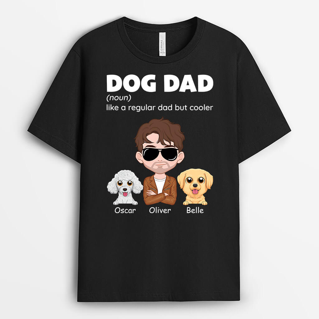 Personalised A Regular Dog Dad But Cooler T-Shirt