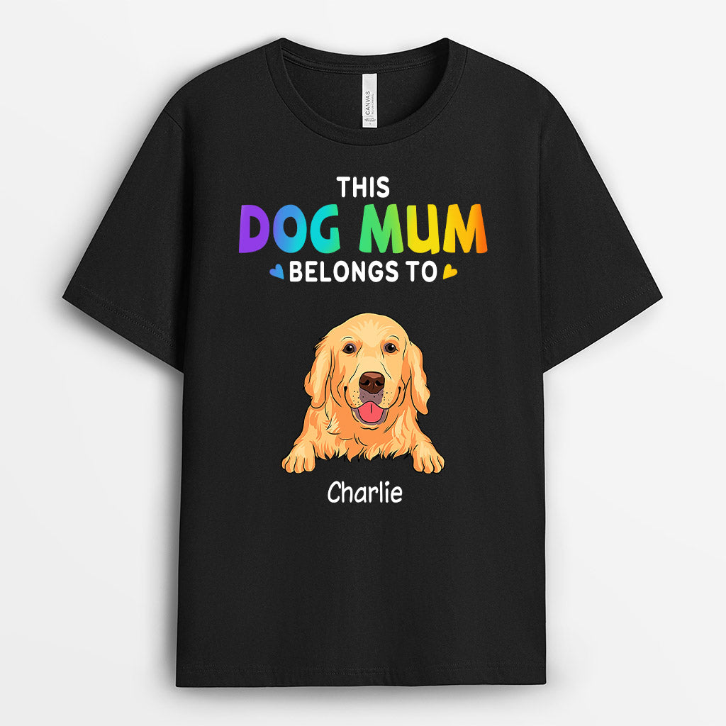 This Dog Mum Belongs To - Personalised Gifts | T-shirts for Dog Lovers