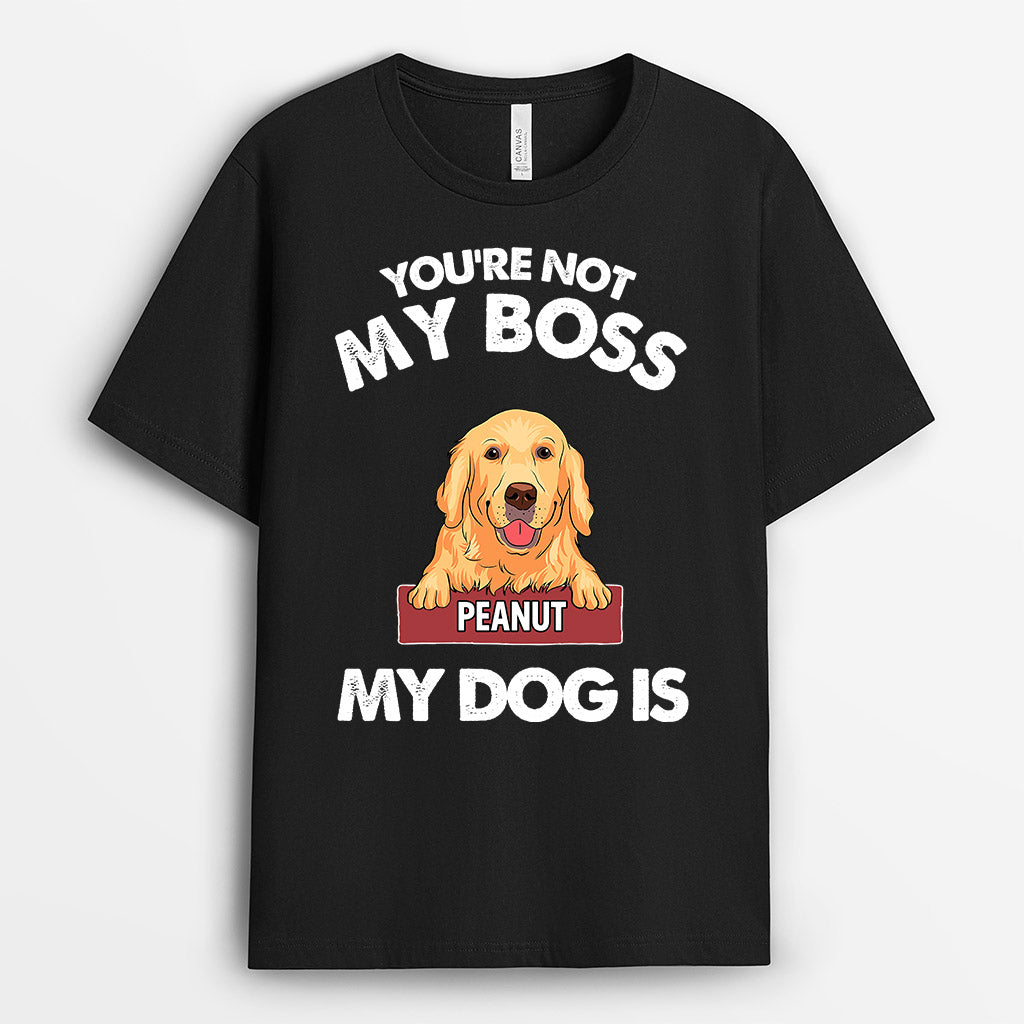 My Dog Is My Boss - Personalised Gifts | T-shirts for Dog Lovers