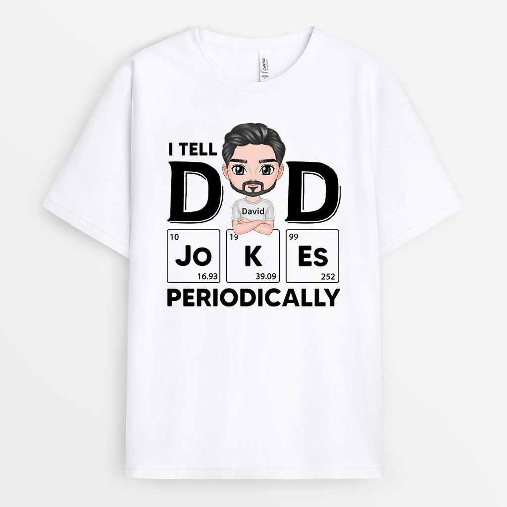 I Tell Dad Jokes Periodically - Personalised Gifts | T-shirts for Grandpa/Dad