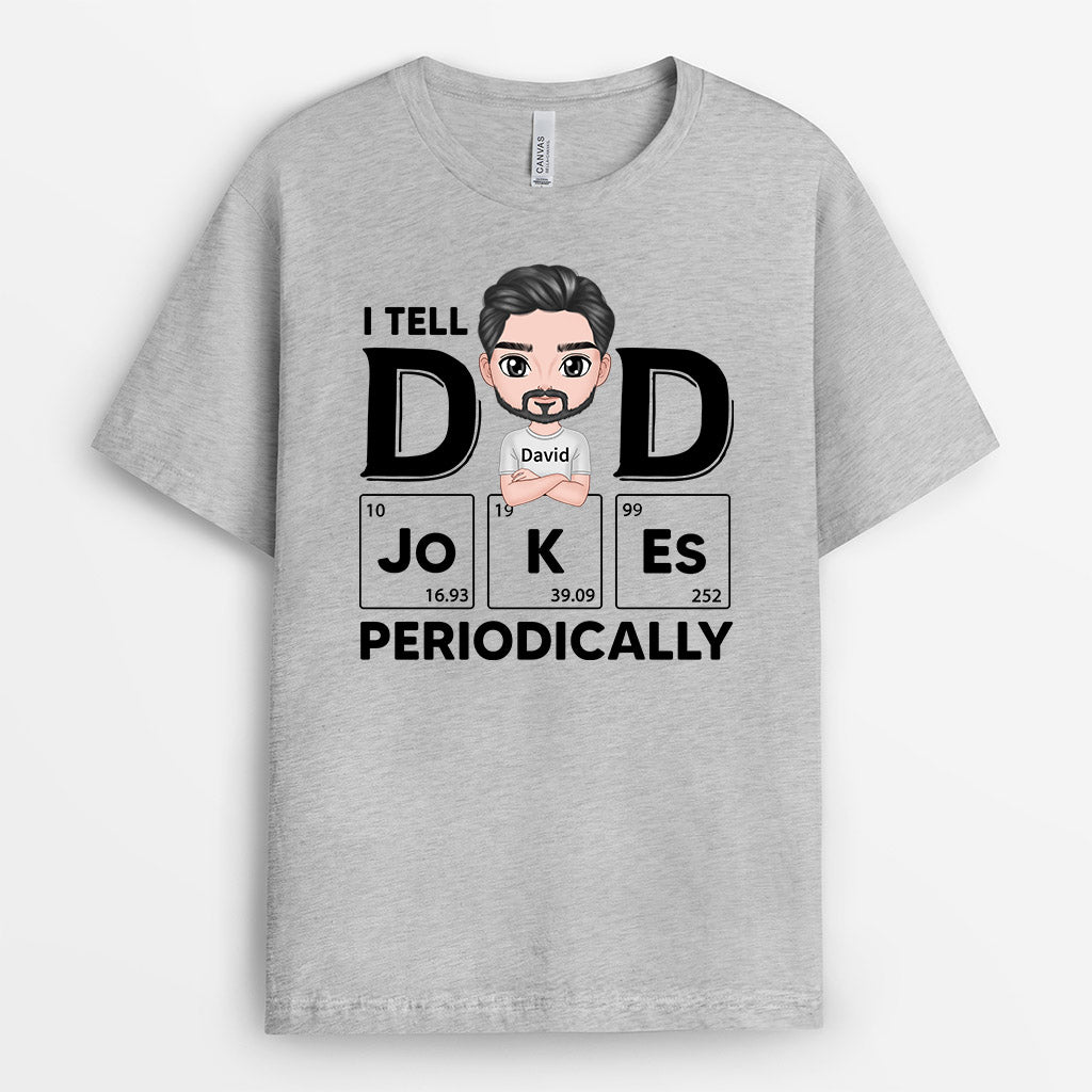 I Tell Dad Jokes Periodically - Personalised Gifts | T-shirts for Grandpa/Dad