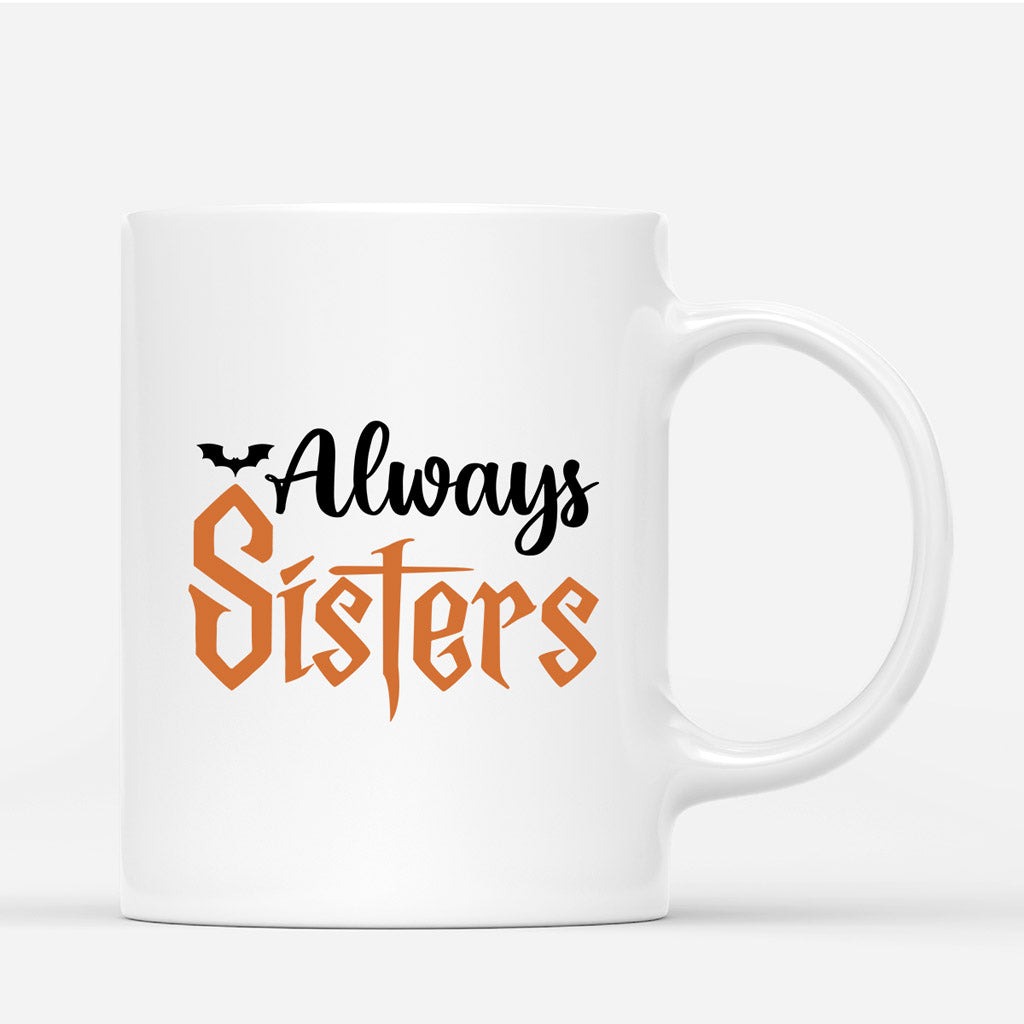 Always Sisters Witches Besties - Personalised Gifts | Mugs for Halloween