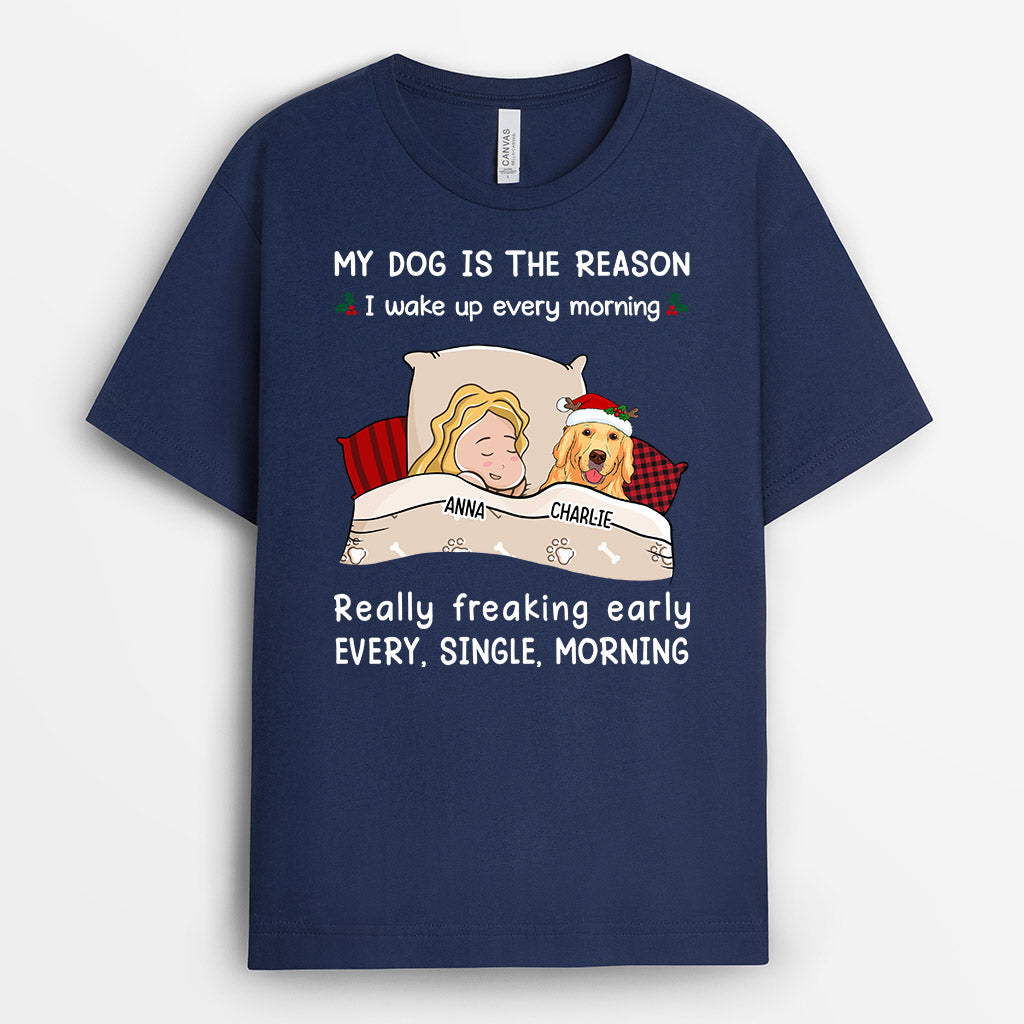 My Dog Is The Reason I Wake Up - Personalised Gifts | T-shirts for Dog Lovers