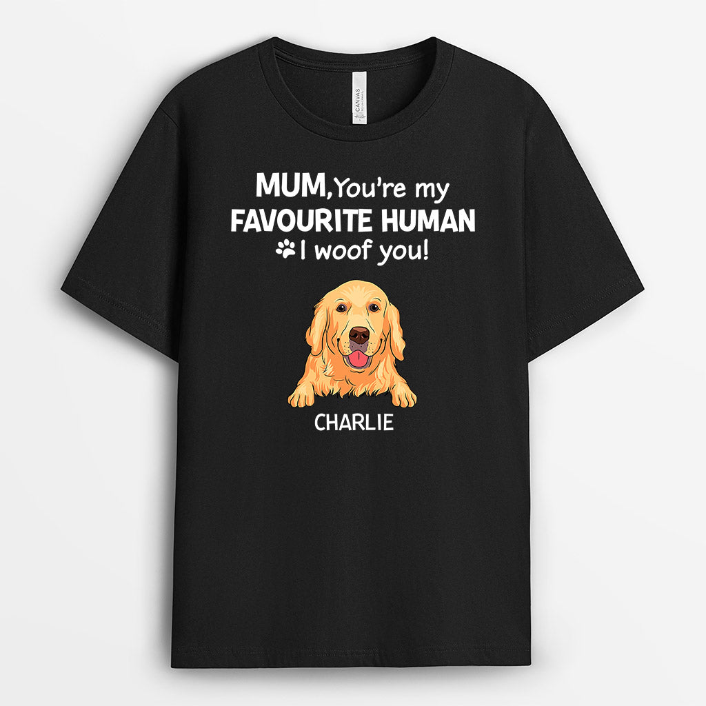 You Are My Favourite Human - Personalised Gifts | T-shirts for Dog Lovers