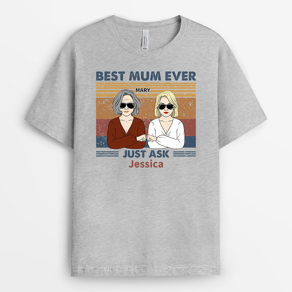 Best Mum Ever Just Ask - Personalised Gifts | T-shirts for Grandma/Mum